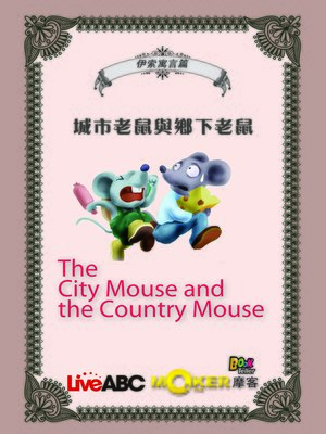 cover image of The City Mouse and the Country Mouse